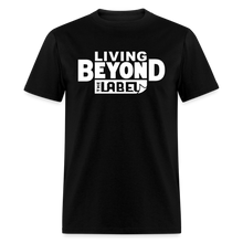 Load image into Gallery viewer, Living Beyond the Label Men's T-Shirt - black