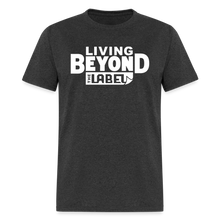 Load image into Gallery viewer, Living Beyond the Label Men&#39;s T-Shirt - heather black

