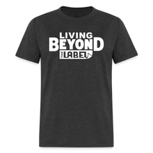 Load image into Gallery viewer, Living Beyond the Label Men's T-Shirt - heather black