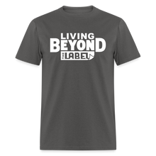 Load image into Gallery viewer, Living Beyond the Label Men's T-Shirt - charcoal