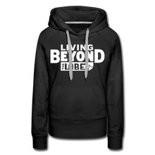 Load image into Gallery viewer, Living Beyond the Label Women’s Hoodie - black