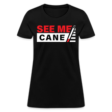 Load image into Gallery viewer, See Me Cane Women&#39;s T-Shirt - black
