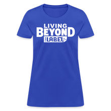Load image into Gallery viewer, Living Beyond the Label T-Shirt Womens - royal blue