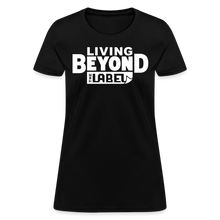 Load image into Gallery viewer, Living Beyond the Label T-Shirt Womens - black