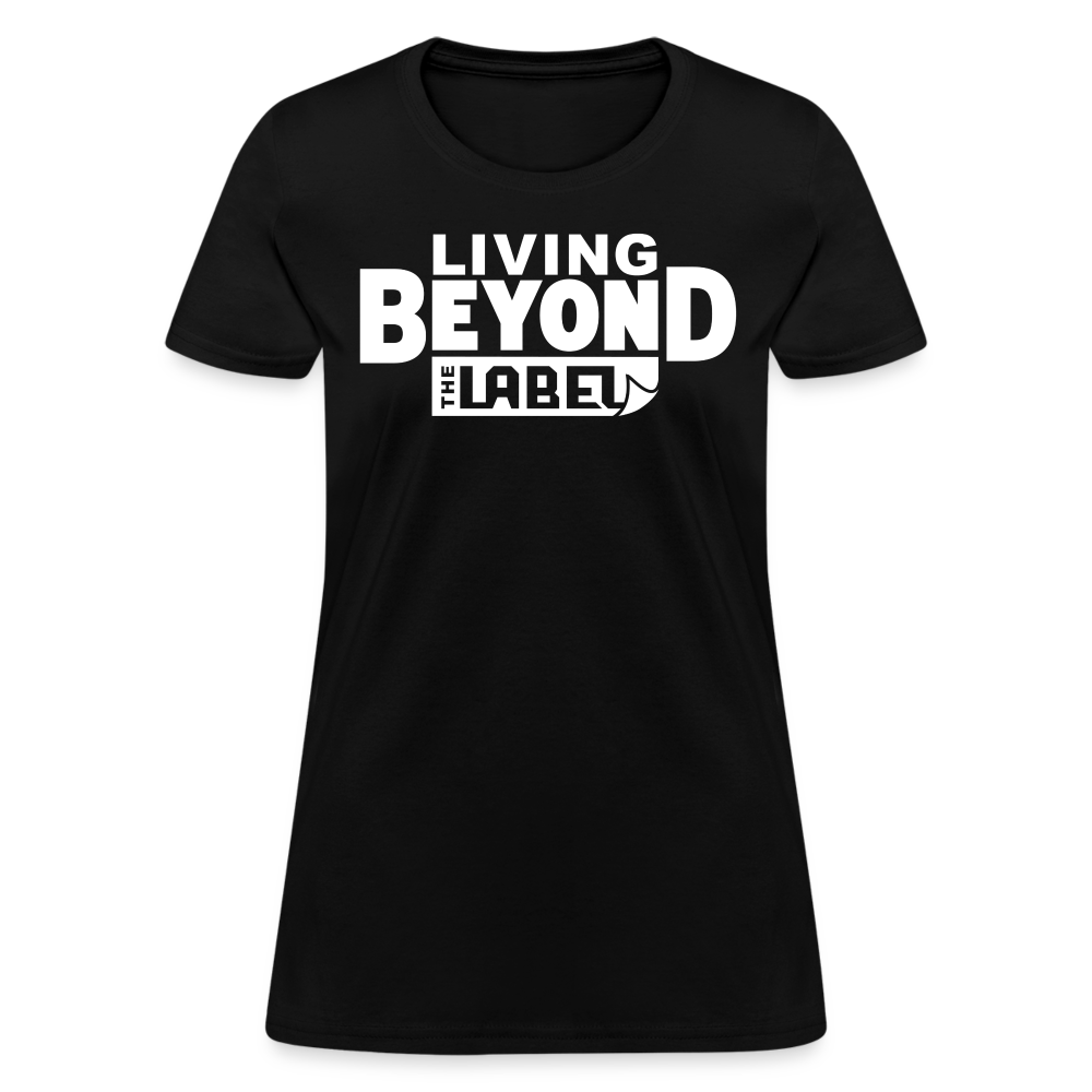 Living Beyond the Label T-Shirt Womens - black