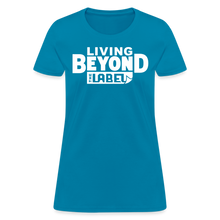 Load image into Gallery viewer, Living Beyond the Label T-Shirt Womens - turquoise
