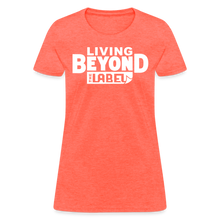 Load image into Gallery viewer, Living Beyond the Label T-Shirt Womens - heather coral
