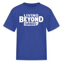 Load image into Gallery viewer, Living Beyond the Label Kids&#39; T-Shirt - royal blue
