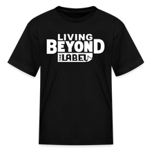 Load image into Gallery viewer, Living Beyond the Label Kids&#39; T-Shirt - black
