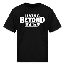 Load image into Gallery viewer, Living Beyond the Label Kids' T-Shirt - black