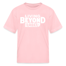 Load image into Gallery viewer, Living Beyond the Label Kids' T-Shirt - pink