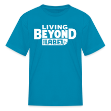 Load image into Gallery viewer, Living Beyond the Label Kids&#39; T-Shirt - turquoise

