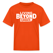 Load image into Gallery viewer, Living Beyond the Label Kids&#39; T-Shirt - orange
