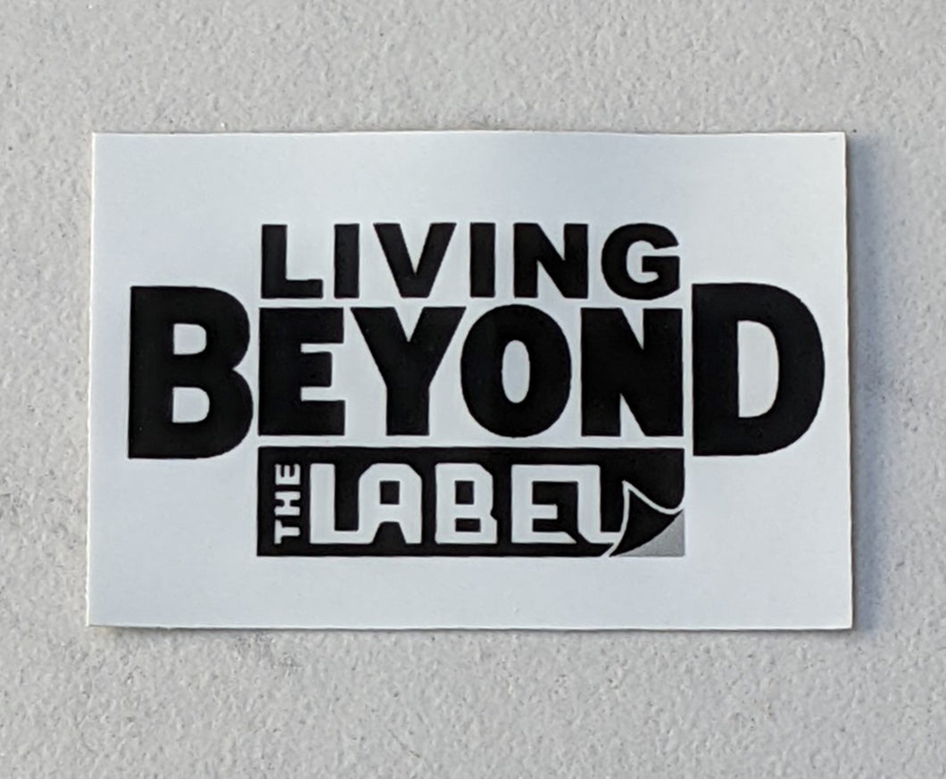 Living Beyond the Label Stickers