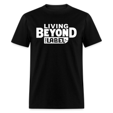 Load image into Gallery viewer, Living Beyond the Label Men&#39;s T-Shirt - black
