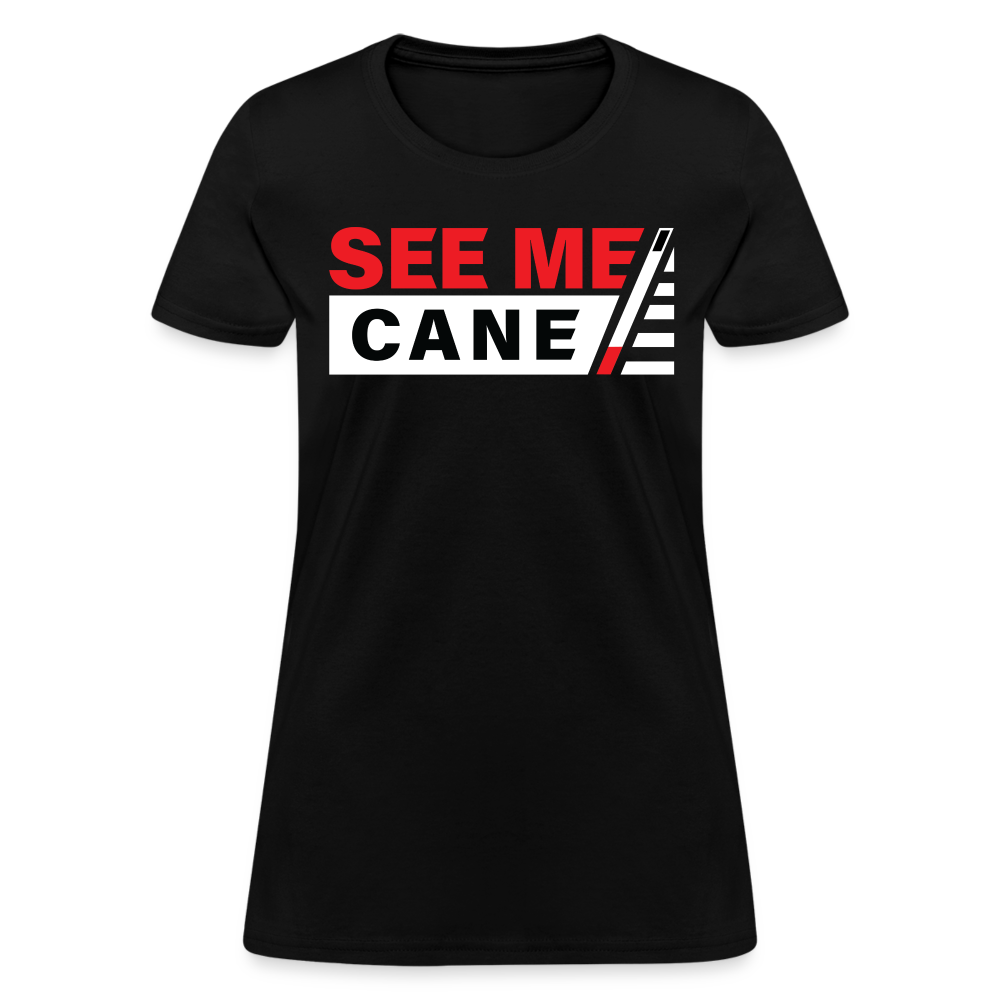 See Me Cane Women's T-Shirt - black
