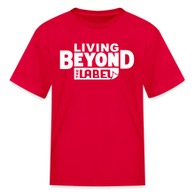 Load image into Gallery viewer, Living Beyond the Label Kids&#39; T-Shirt - red
